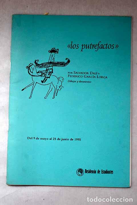 Libros: Los putrefactos: dibujos y documentos : del 9 de mayo al 25 de junio de 1995
