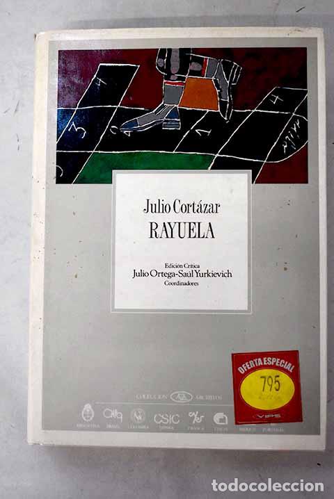 Libros: Rayuela: Cort&aacute;zar, Julio.- Cort&aacute;zar, Julio