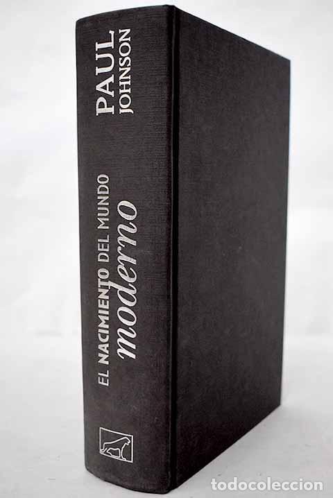 Libros: El nacimiento del mundo moderno.- Johnson, Paul