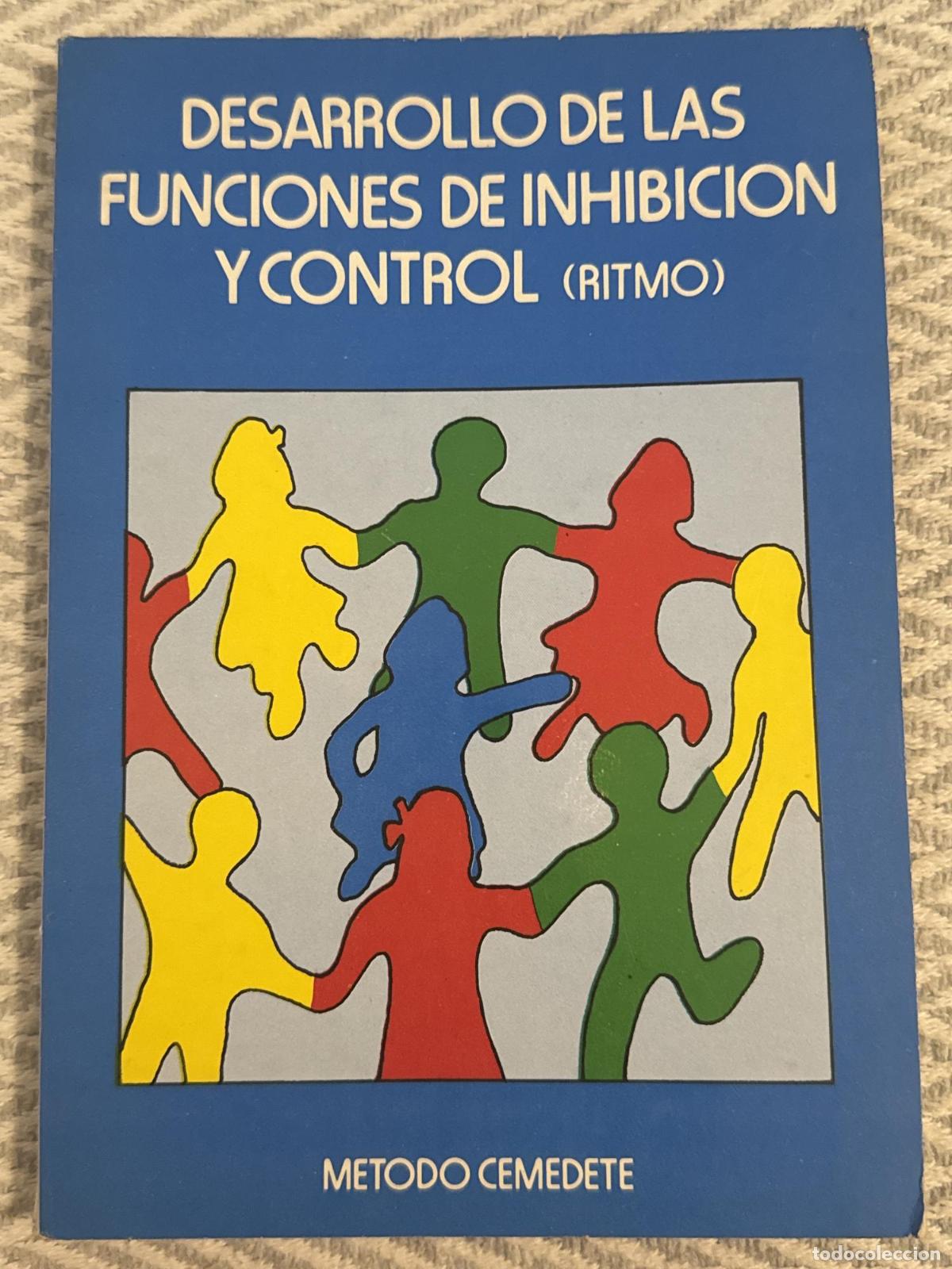 Libros: Desarrollo de las funciones de inhibici&oacute;n y control (ritmo) - No identifiado