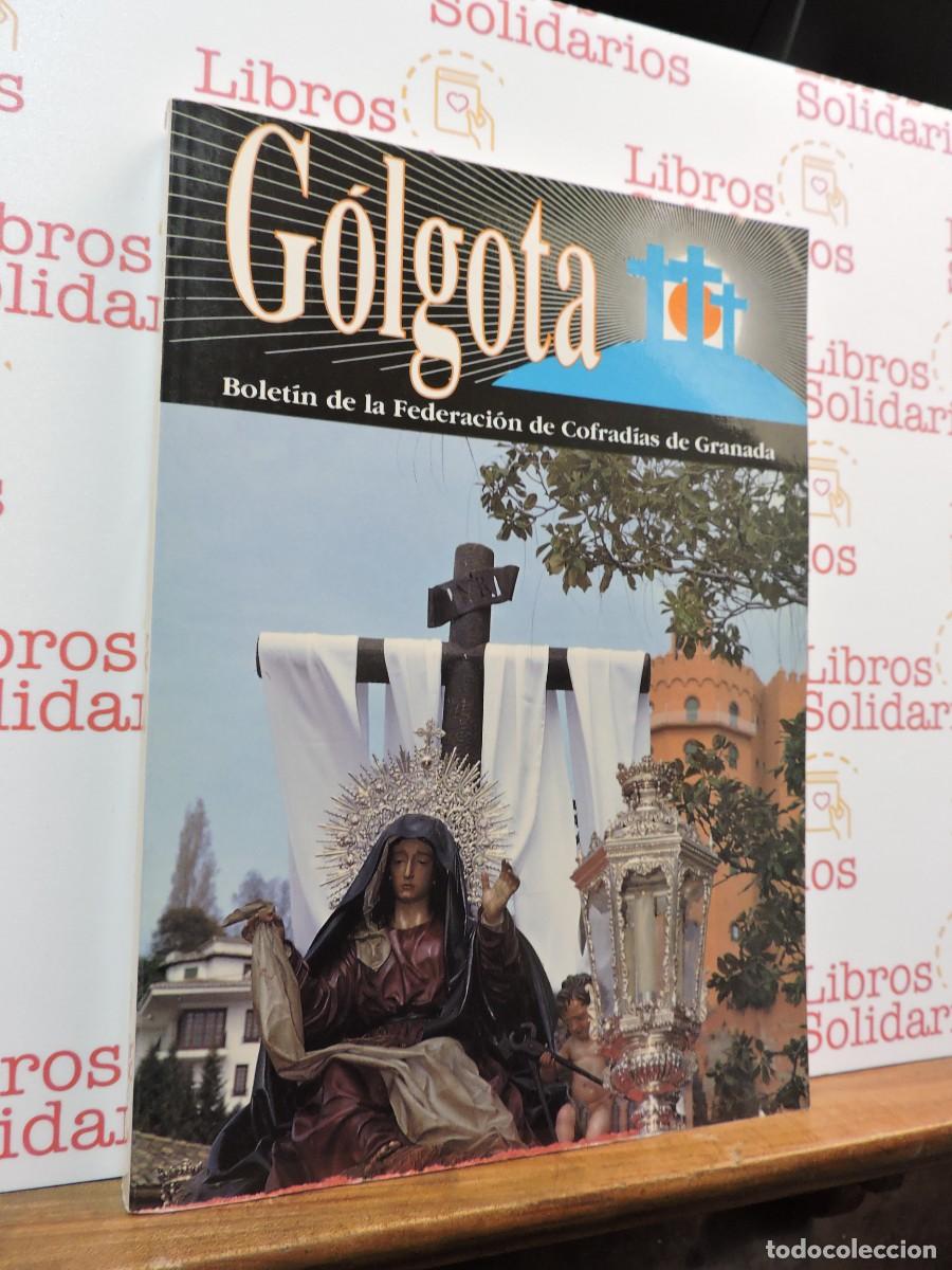Libros: G&oacute;lgota. Bolet&iacute;n de la Federaci&oacute;n de Cofrad&iacute;as de Granada. N&ordm;4. 1992