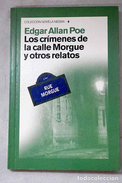 Libros: Los crimenes de la calle Morgue y otros relatos.- Poe, Edgar Allan