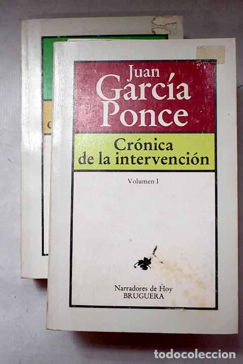 Libros: Cr&oacute;nica de la intervenci&oacute;n.- Garc&iacute;a Ponce, Juan