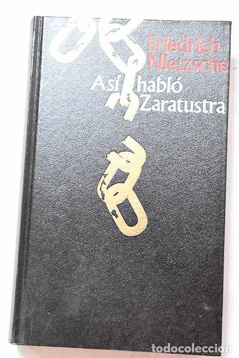 Libros: As&iacute; habl&oacute; Zaratustra.- Nietzsche, Friedrich