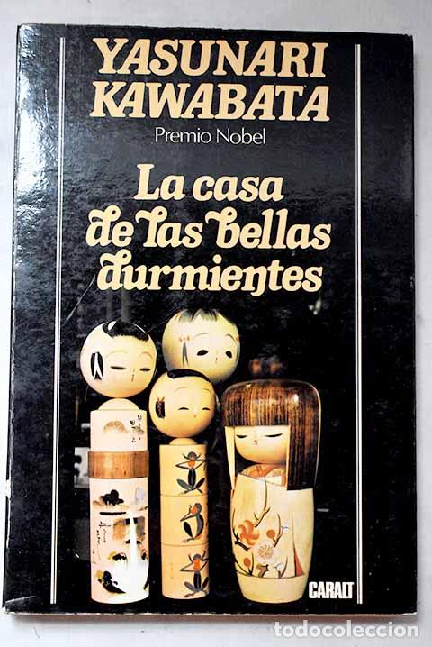 Libros: La casa de las bellas durmientes.- Kawabata, Yasunari