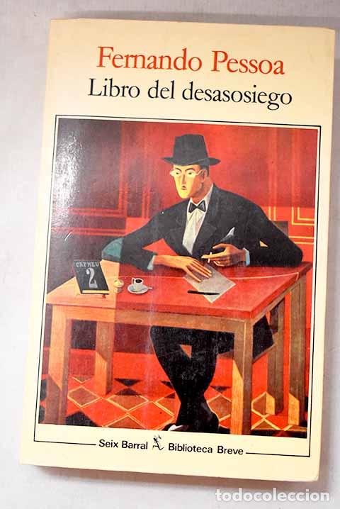 books: Libro del desasosiego de Bernardo Soares.- Pessoa, Fernando