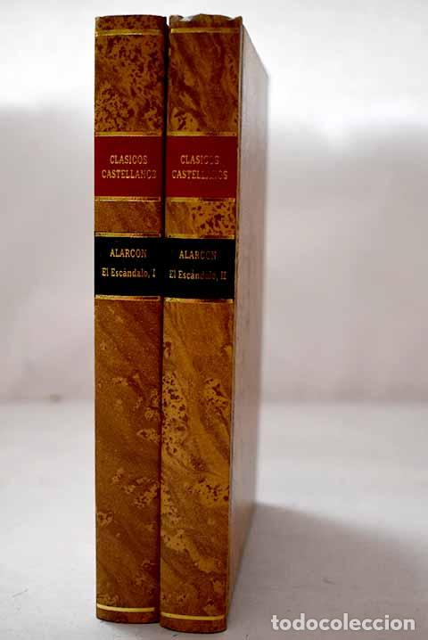 books: El esc&aacute;ndalo: Alarc&oacute;n, Pedro Antonio de.- Alarc&oacute;n, Pedro Antonio de