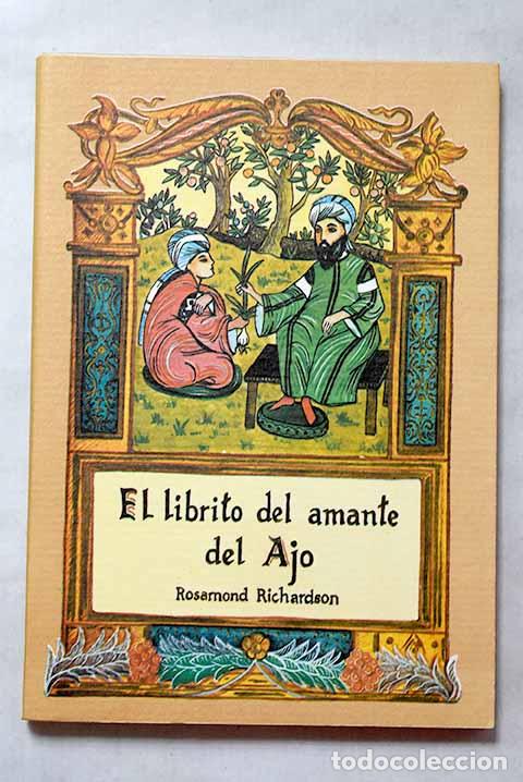 Livres: El librito del amante del ajo.- Richardson, Rosamond