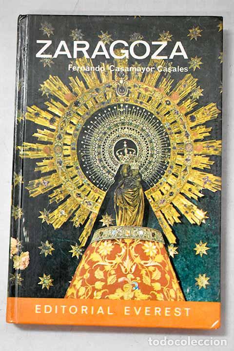 Livres: Zaragoza: fotograf&iacute;as.- Casamayor Casales, Fernando