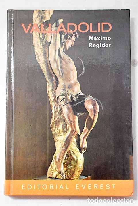 Livres: Valladolid: Regidor, M&aacute;ximo.- Regidor, M&aacute;ximo