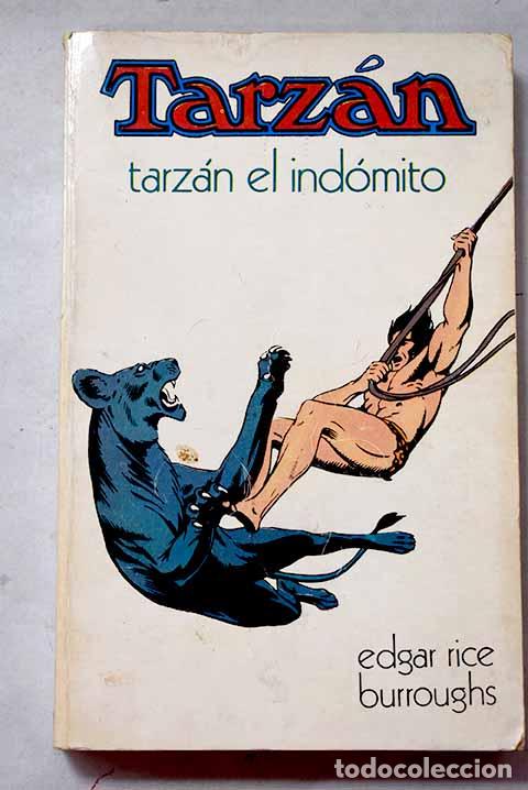 Livres: Tarz&aacute;n el ind&oacute;mito: Burroughs, Edgar Rice.- Burroughs, Edgar Rice