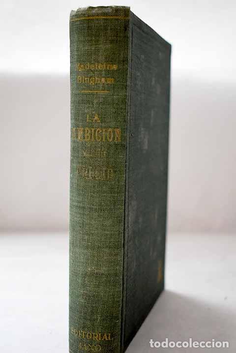 Livres: La ambici&oacute;n y su precio.- Bingham, Madeleine