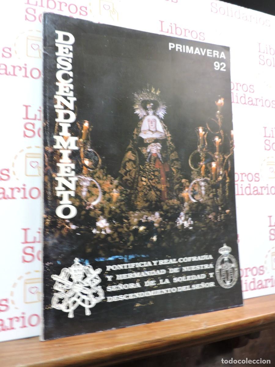 Livres: Descendimiento. Hermandad de Ntra. Sra. de la Soledad y Descendimiento del Se&ntilde;or. Primavera, 92