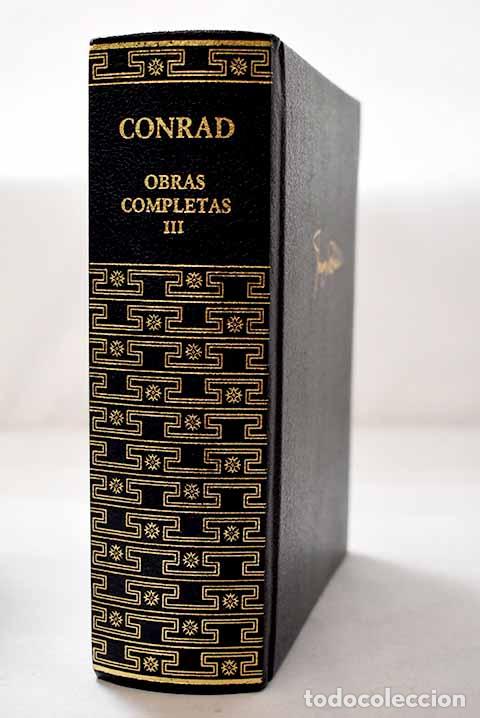 Libros: Obras completas, Tomo III.- Conrad, Joseph