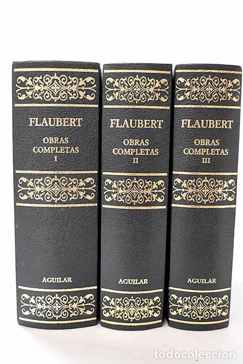 Libros: Obras completas: Flaubert, Gustave.- Flaubert, Gustave