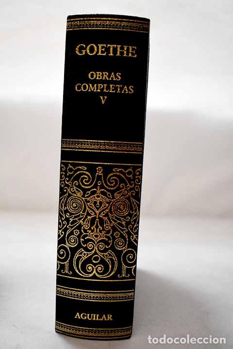 Libros: Obras completas, Tomo V.- Goethe, Johann Wolfgang von