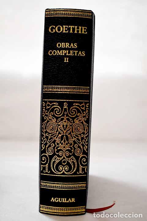 Libros: Obras completas, Tomo II.- Goethe, Johann Wolfgang von