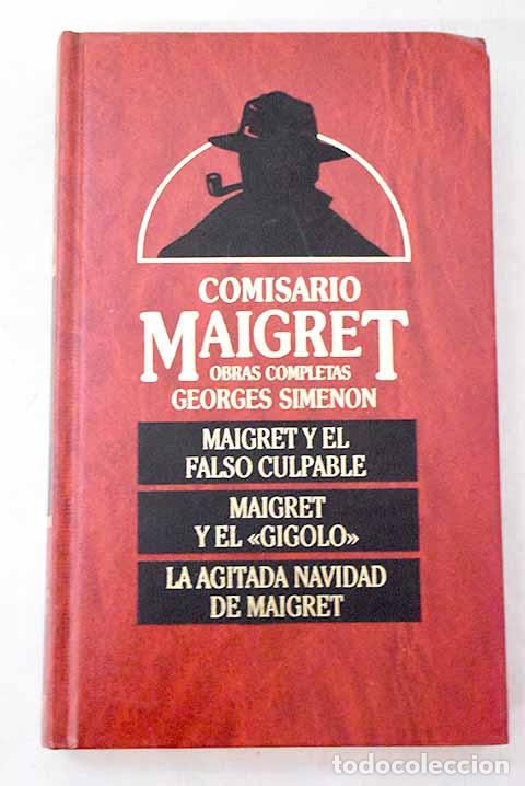 Libros: Maigret y el falso culpable; Maigret y el gigolo ; La agitada navidad de Maigret