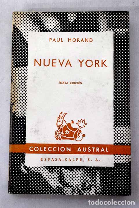 Libros: Nueva York: Morand, Paul.- Morand, Paul