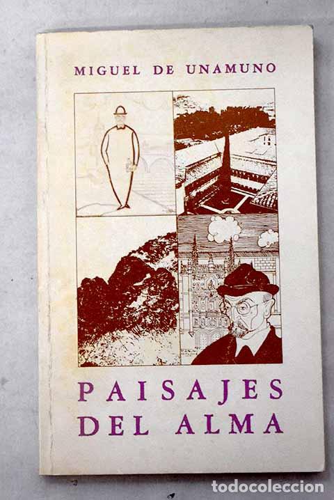Libros: Paisajes del alma: Unamuno, Miguel de.- Unamuno, Miguel de