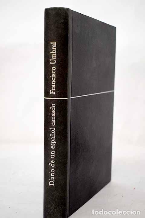 Libros: Diario de un espa&ntilde;ol cansado.- Umbral, Francisco