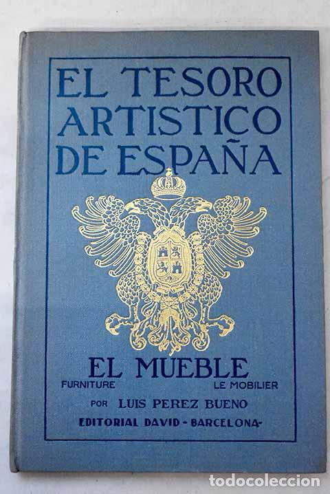 Libros: El mueble: P&eacute;rez Bueno, Luis.- P&eacute;rez Bueno, Luis
