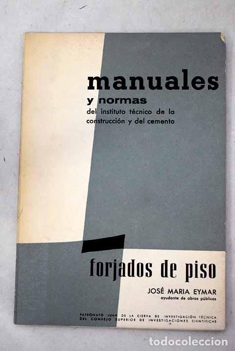 Libros: Forjados de piso: Eymar, Jos&eacute; Mar&iacute;a.- Eymar, Jos&eacute; Mar&iacute;a