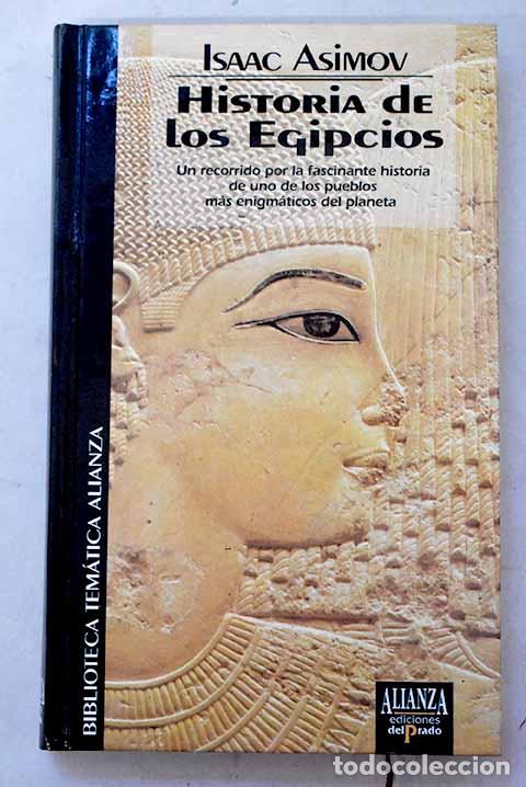Libros: Historia de los egipcios.- Asimov, Isaac