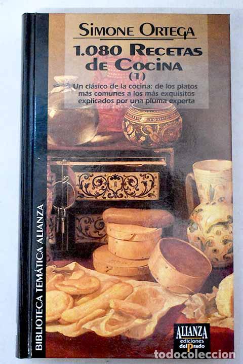 Libros: Mil ochenta recetas de cocina, Tomo I.- Ortega, Simone