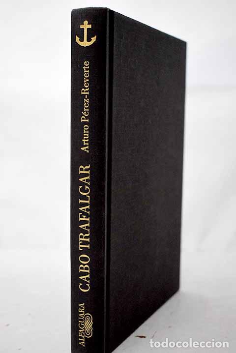 Libri di seconda mano: Cabo Trafalgar: P&eacute;rez-Reverte, Arturo.- P&eacute;rez-Reverte, Arturo