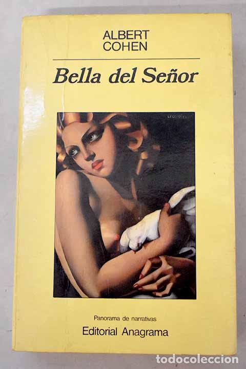 Libri di seconda mano: Bella del Se&ntilde;or: Cohen, Albert.- Cohen, Albert