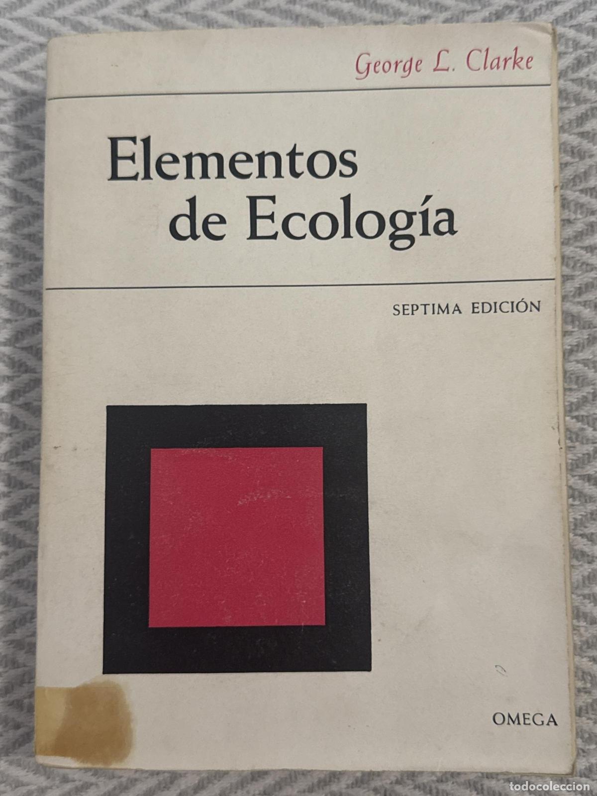 Libros: Elementos de ecolog&iacute;a - George L. Clarke