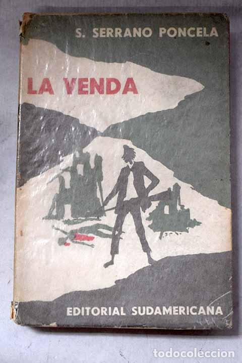 Libri di seconda mano: La venda: Serrano Poncela, Segundo.- Serrano Poncela, Segundo