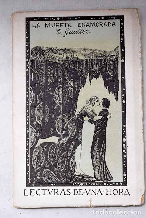 books: La muerta enamorada: Gautier, Th&eacute;ophile.- Gautier, Th&eacute;ophile