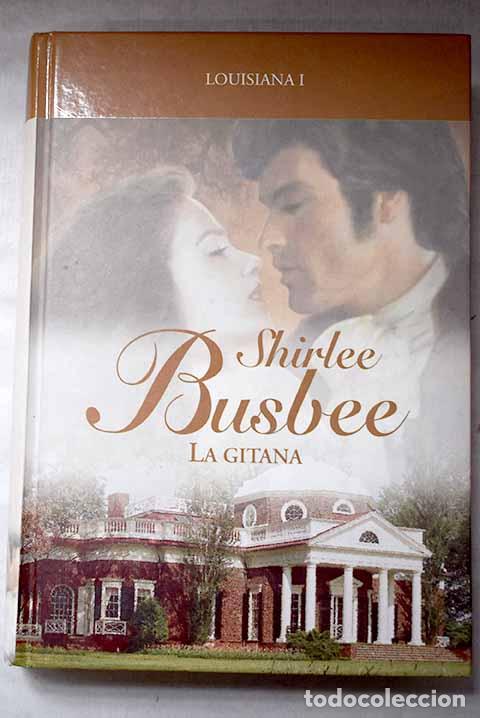 Libros: La gitana: Busbee, Shirlee.- Busbee, Shirlee