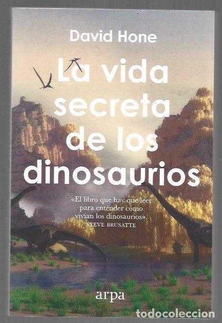 books: VIDA SECRETA DE LOS DINOSAURIOS - LA - HONE, DAVID