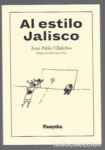books: AL ESTILO JALISCO - VILLALOBOS, JUAN PABLO
