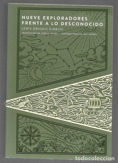 books: NUEVE EXPLORADORES FRENTE A LO DESCONOCIDO - GIBBON, LEWIS GRASSIC