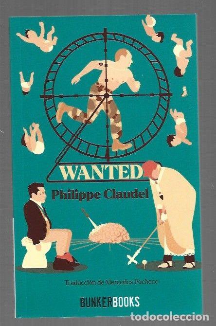 Libros: WANTED - CLAUDEL, PHILIPPE