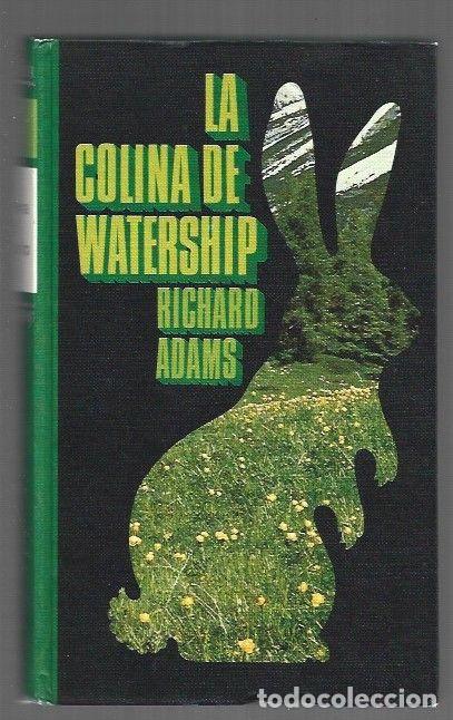 Livres: COLINA DE WATERSHIP - LA - ADAMS, RICHARD