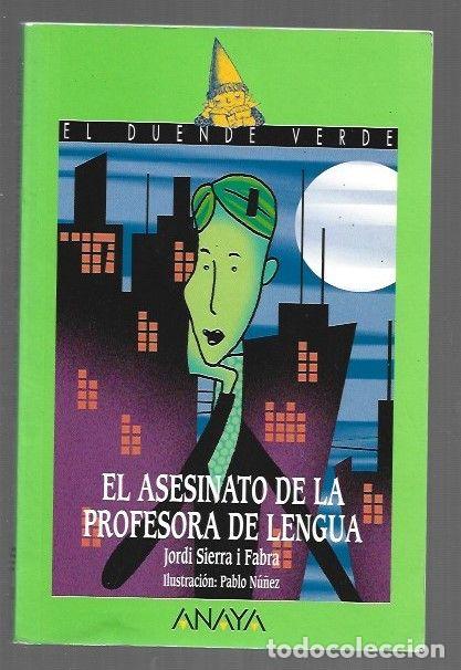 B&uuml;cher: ASESINATO DE LA PROFESORA DE LENGUA - EL - SIERRA I FABRA, JORDI