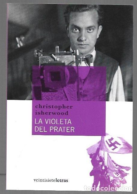Libros: VIOLETA DEL PRATER - LA - ISHERWOOD, CHRISTOPHER - Foto 1