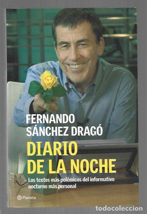 B&uuml;cher: DIARIO DE LA NOCHE - SANCHEZ DRAGO, FERNANDO