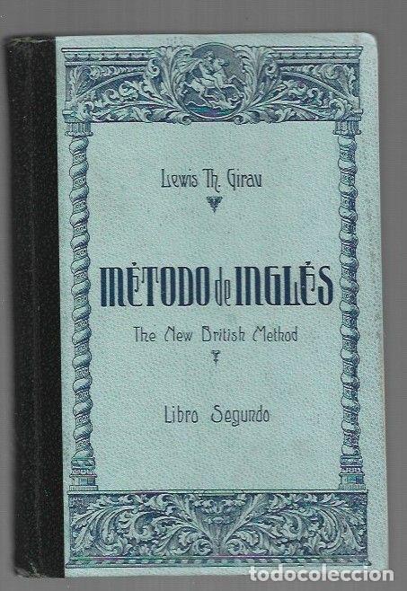 B&uuml;cher: METODO DE INGLES. THE NEW BRITISH METHOD. LIBRO SEGUNDO - GIRAU, LEWIS TH.