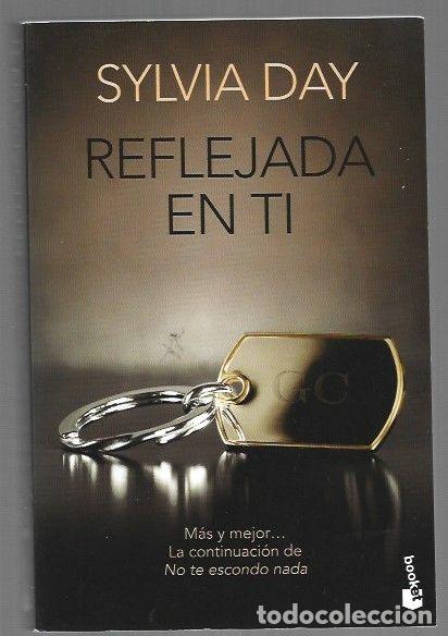 Libros: REFLEJADA EN TI - DAY, SYLVIA - Foto 1