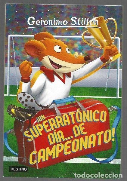 Libros: GERONIMO STILTON 35: &iexcl;UN SUPERRATONICO DIA DE CAMPEONATO! - STILTON, GERONIMO