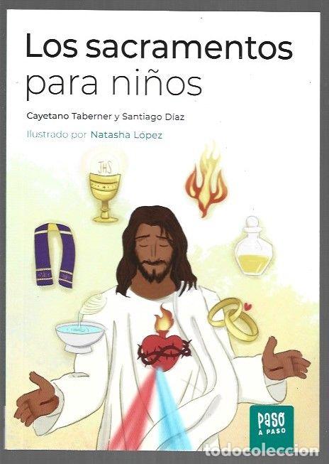 B&uuml;cher: SACRAMENTOS PARA NI&Ntilde;OS - LOS - TABERNER, CAYETANO Y SANTIAGO DIAZ (ILUSTRADO POR NATASHA LOPEZ)