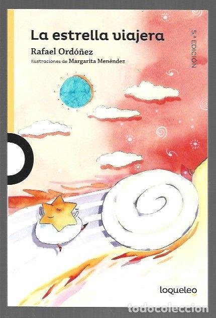 Libros: ESTRELLA VIAJERA - LA - ORDO&Ntilde;EZ, RAFAEL (ILUSTRACIONES DE MARGARITA MENENDEZ)