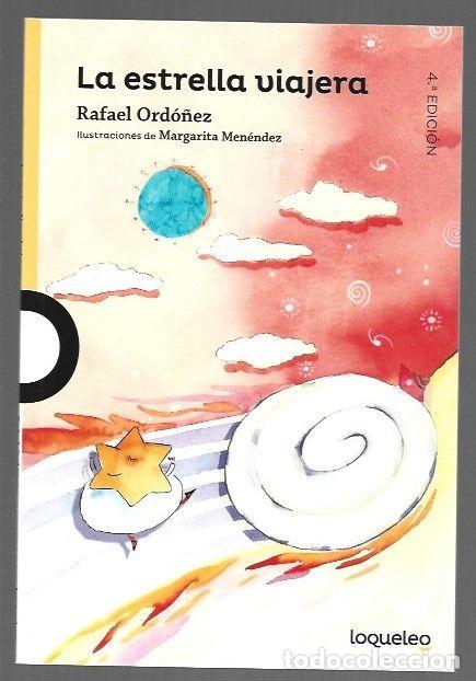 Libros: ESTRELLA VIAJERA - LA - ORDO&Ntilde;EZ, RAFAEL (ILUSTRACIONES DE MARGARITA MENENDEZ)