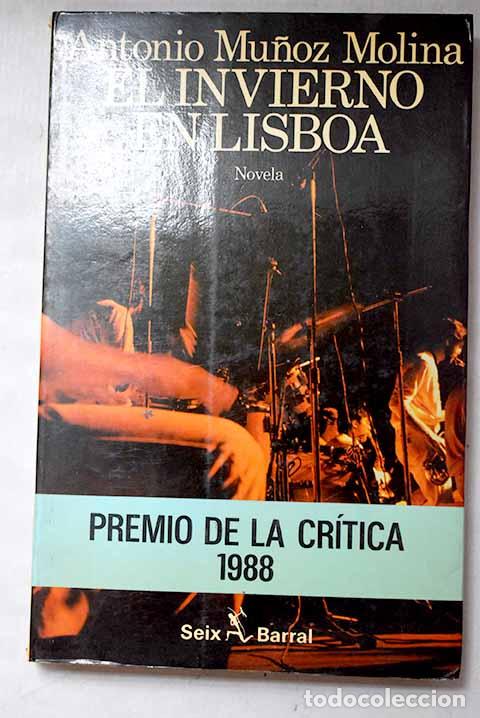 Libros: El invierno en Lisboa.- Mu&ntilde;oz Molina, Antonio